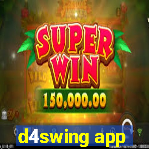 d4swing app